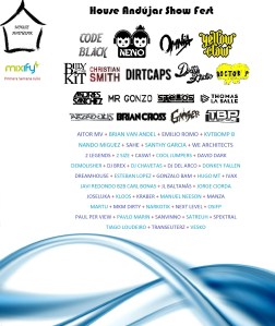 HOUSE ANDUJAR SHOW FEST LINE UP