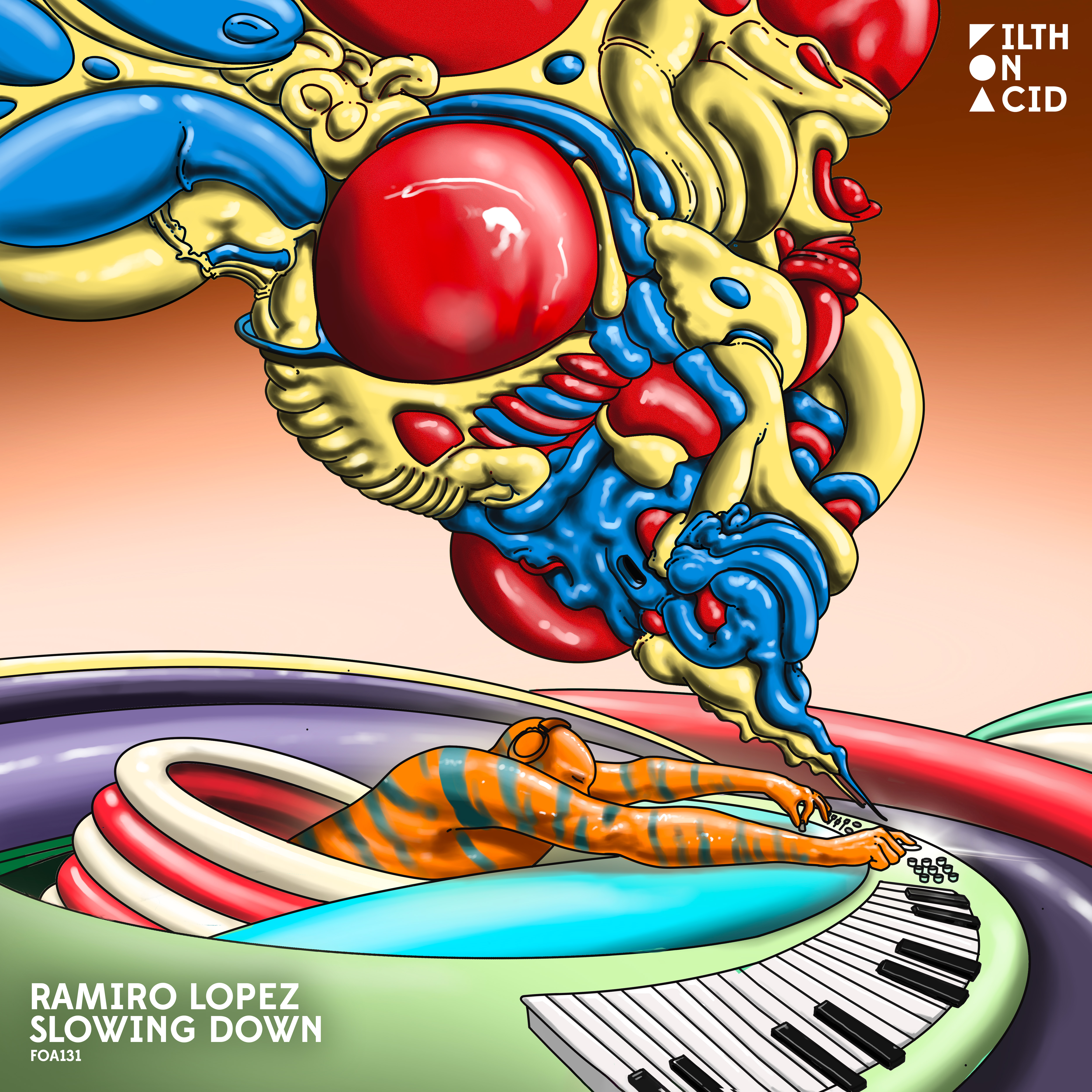 Ramiro López – Slowing Down (Filth On Acid) – HOUSE ANDUJAR